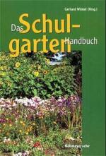 Gerhard Winkel: Das Schulgartenhandbuch 