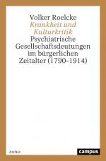 Volker Roelcke: Krankheit und Kulturkrit Volker Roelcke: Krankheit und Kulturkrit