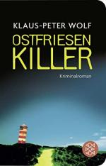 Klaus-Peter Wolf: Ostfriesen Killer. Kri Klaus-Peter Wolf: Ostfriesen Killer. Kri