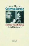 Luise Rinser: Gratwanderung. Briefe der 