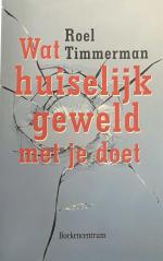 Wat huiselijk geweld met je doet