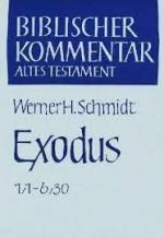 Schmidt, Werner H.: Exodus 1. Teilband. Schmidt, Werner H.: Exodus 1. Teilband.