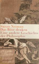 Susan Neiman: Das Böse denken. Eine ande Susan Neiman: Das Böse denken. Eine ande
