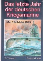 Tarrant, V.E.: Das letzte Jahr der deuts