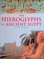 Aidan Dodson: The Hierglyphs of Ancient Aidan Dodson: The Hierglyphs of Ancient