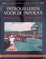 Patrouilleren voor de Papoea's 2: de Koninklijke Marine in Nederlands Nieuw-Guinea 1960 1962