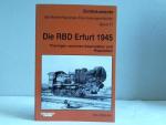 Die RBD Erfurt 1945. Thüringen zwischen Kapitulation und Reparation