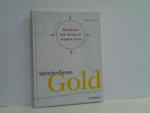 Manfred Reitz: Verschollenes Gold. Schät