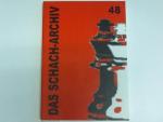 Gutman, L. (Hrsg.): Das Schach-Archiv 48