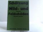 Schätzung von Wild- und sonstigen Feldschäden