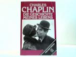 Charles Chaplin: Die Geschichte meines L