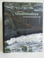 Hans Weihreter: Westhimalaya. Am Rand de