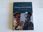 Göring und Goebbels. Eine Doppelbiografie