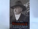 Franz Herre: Bismarck. Der preussische D
