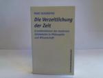 Mike Sandbothe: Die Verzeitlichung der Z