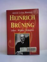Mannes, Astrid Luise: Heinrich Brüning. 