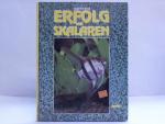 Siegfried Brall: Erfolg mit Skalaren
