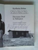 Karlheinz Böhm: Nagaya. - Ein neues Dorf