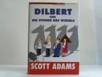 Scott Adams: Dilbert und die Stunde des 
