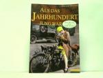 Dieter Franck: Als das Jahrhundert jung 