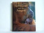 Shah, Anup und Manoj: Tiermütter und ihr