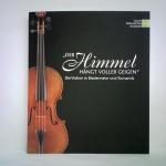 Der Himmel hängt voller Geigen - Die Violine in Biedermeier und Romantik
