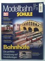 Modellbahn Schule Nr. 28: Bahnhöfe