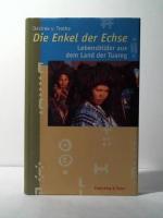 Trotha, Désirée von: Die Enkel der Echse