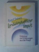 Landwirtschaftlicher Impuls. Erlebnisse und Erfahrungen aus der Praxis