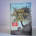 Florian Illies: Liebe in Zeiten des Hass