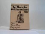 Christian Heermann: Der Mann, der Old Sh