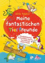 Meine fantastischen Tierfreunde: Knuddelkarpfen, Kicherküken und Co. zum Rätseln und Kritzeln