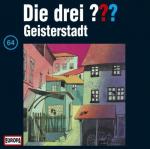 Folge 64-Geisterstadt by Die Drei ???