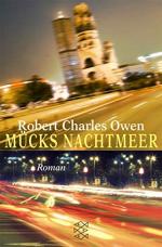 Owen, Robert Charles: Mücks Nachtmeer : Owen, Robert Charles: Mücks Nachtmeer :