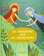 Sommer, Eleanor (Künstler): Die Mondfrau Sommer, Eleanor (Künstler): Die Mondfrau
