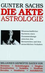 Gunter Sachs: Die Akte Astrologie Über d