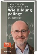 Lesch, Harald und Ursula Forstner: Wie B Lesch, Harald und Ursula Forstner: Wie B