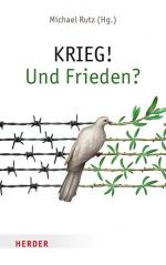 Michael Rutz: KRIEG! Und Frieden? Michae
