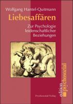 Wolfgang Hantel-Quitmann: Liebesaffären Wolfgang Hantel-Quitmann: Liebesaffären