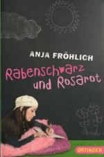 Rabenschwarz und Rosarot