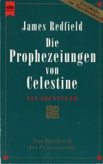 Die Prophezeiungen von Celestine - Ein Abenteuer