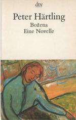 Peter Härtling: Božena - Eine Novelle