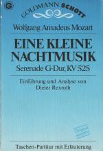 Eine kleine Nachtmusik - Serenade G-Dur, KV 525 - Einführung und Analyse von Dieter Rexroth