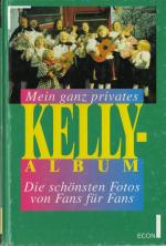 Mein ganz privates Kelly-Album - Die schönsten Fotos von Fans für Fans