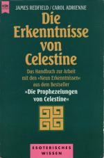 Die Erkenntnisse von Celestine - Das Handbuch zur Arbeit mit den "Neun Erkenntnissen"