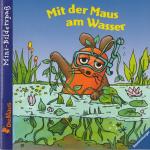 Mit der Maus am Wasser