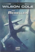 Mike Resnick: Wilson Cole: Die Rebellen