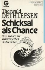 Schicksal als Chance - Das Urwissen zur Vollkommenheit des Menschens