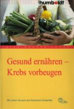 Gesund ernähren - Krebs vorbeugen