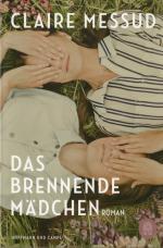 Claire Messud: Das brennende Mädchen Claire Messud: Das brennende Mädchen